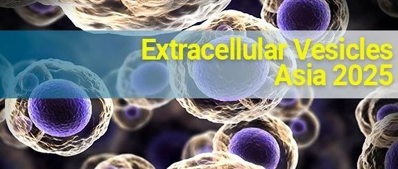 Extracellular Vesicles Asia 2025|瑞芯与您相约香港